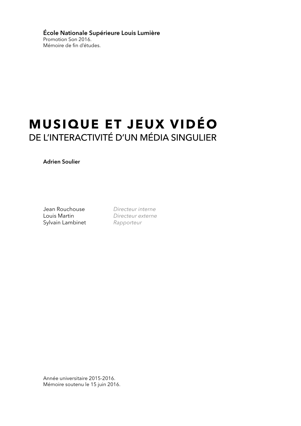 Musique Et Jeux Vidéo De L’Interactivité D’Un Média Singulier