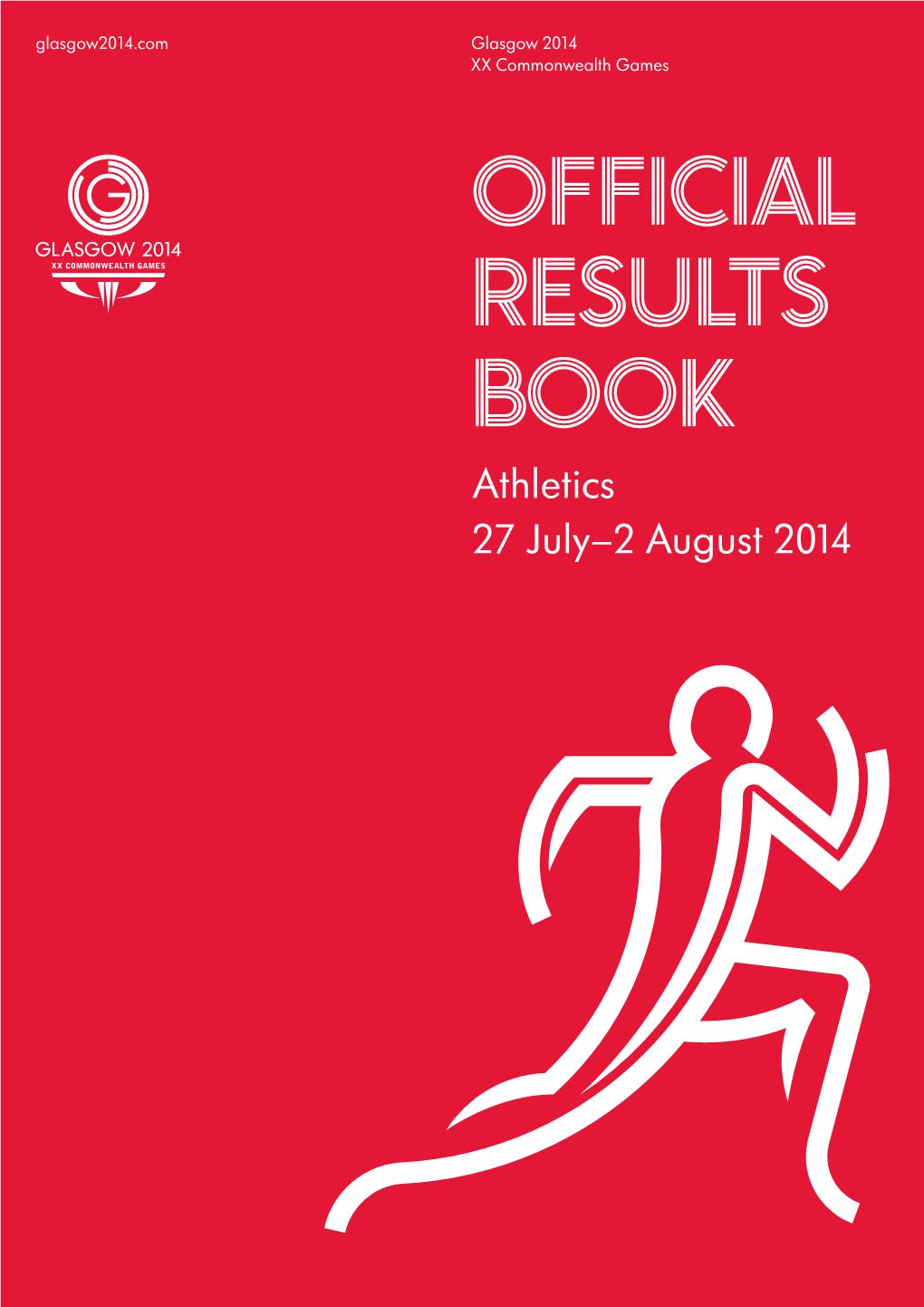 Official Results Book Athletics 27 July–2 August 2014 Hampden Park Athletics