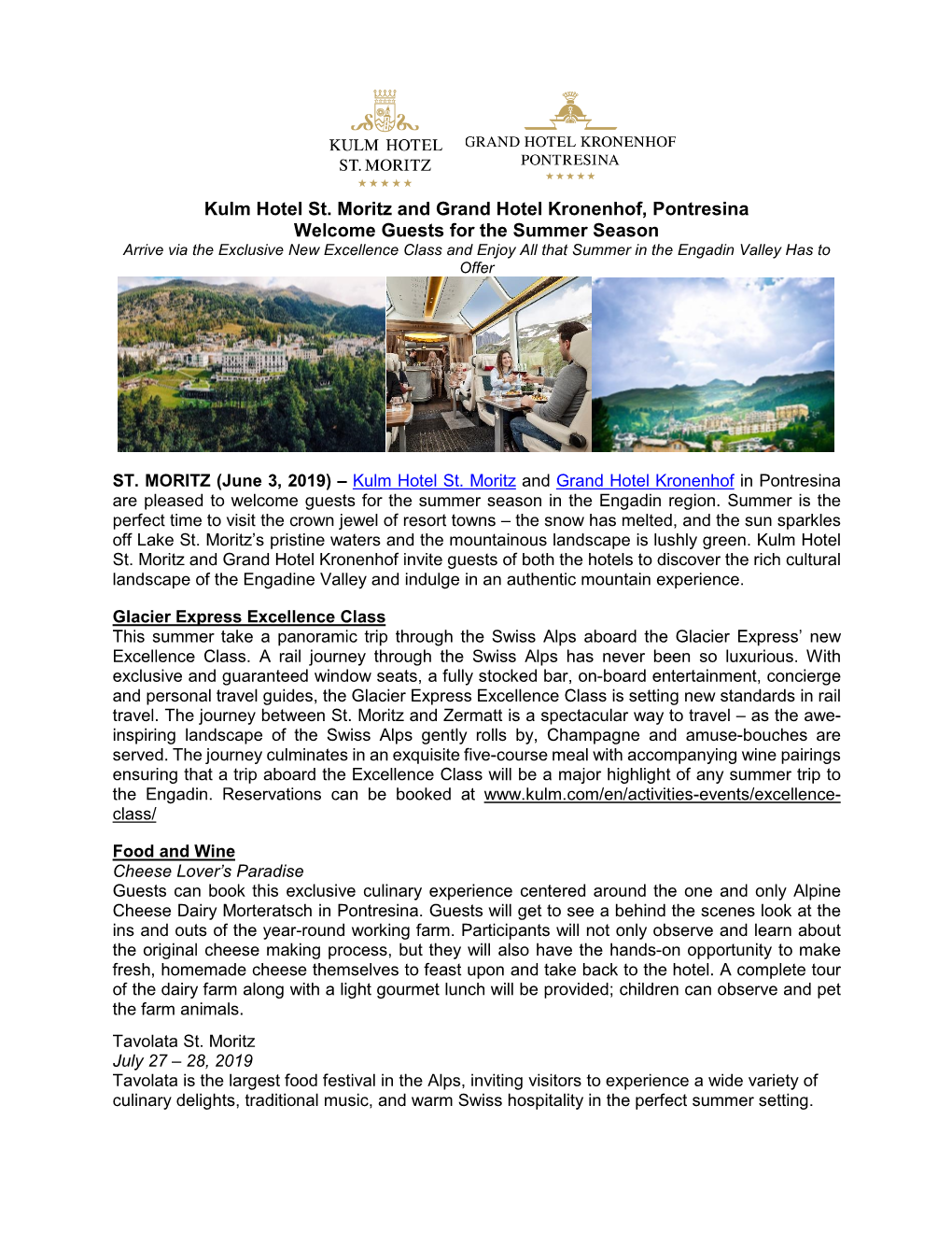 Kulm Hotel St. Moritz and Grand Hotel Kronenhof, Pontresina Welcome