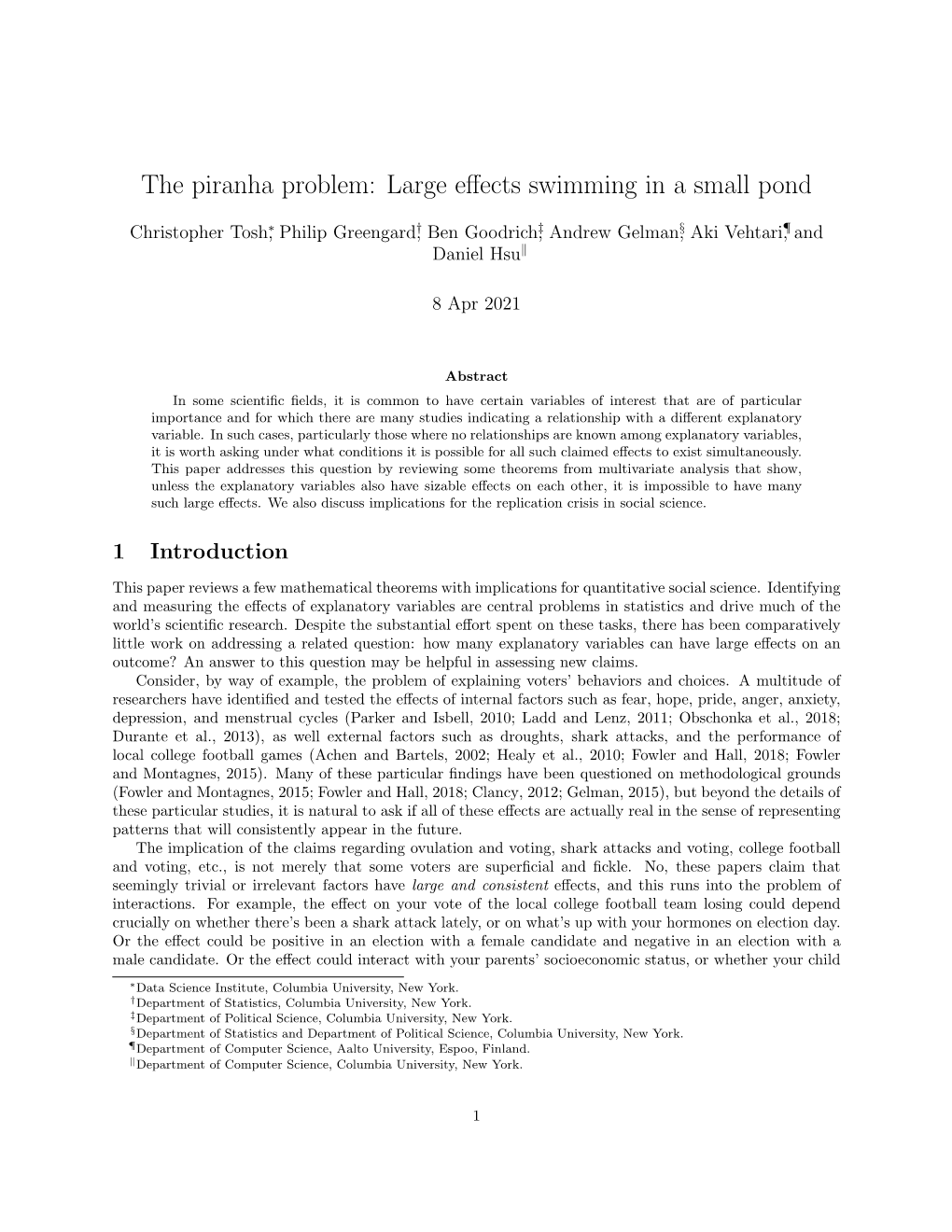 The Piranha Problem: Large Effects Swimming in a Small Pond