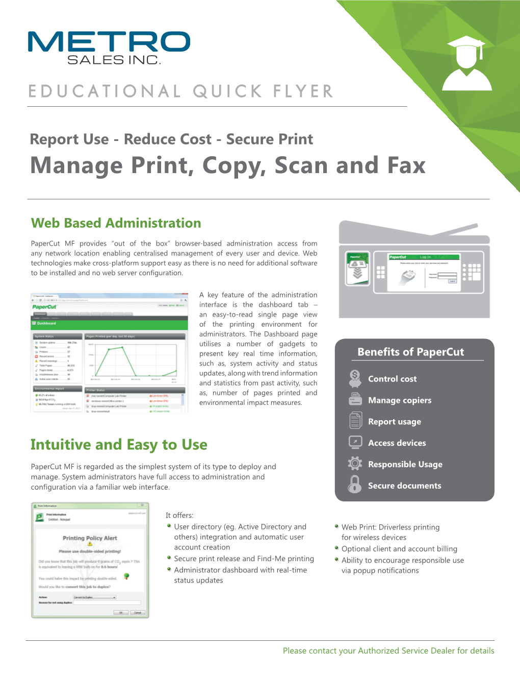 Manage Print, Copy, Scan and Fax