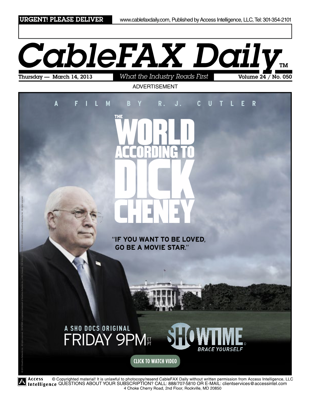 Cablefax Dailytm Thursday — March 14, 2013 What the Industry Reads First Volume 24 / No