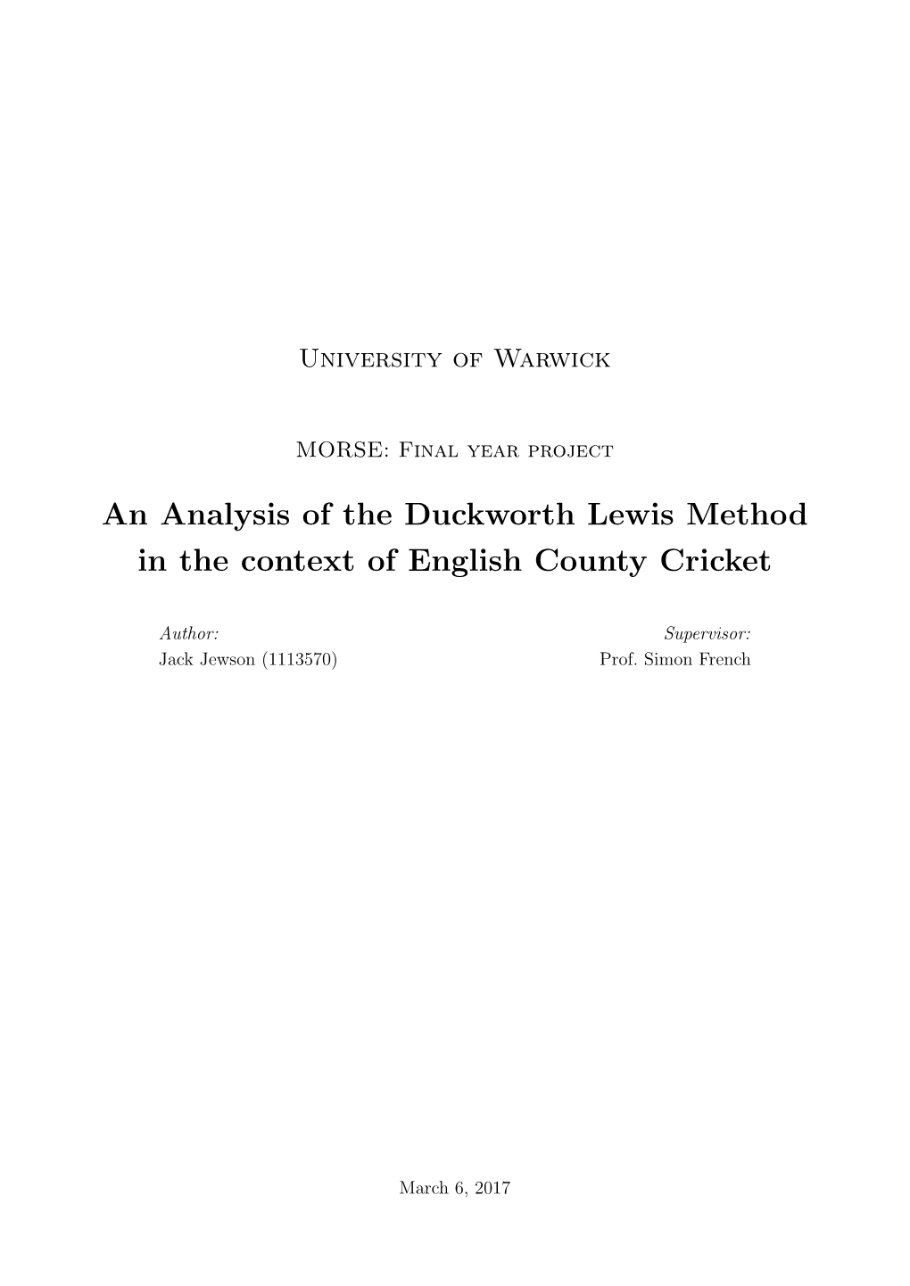 An Analysis of the Duckworth Lewis Method in the Context of English County Cricket