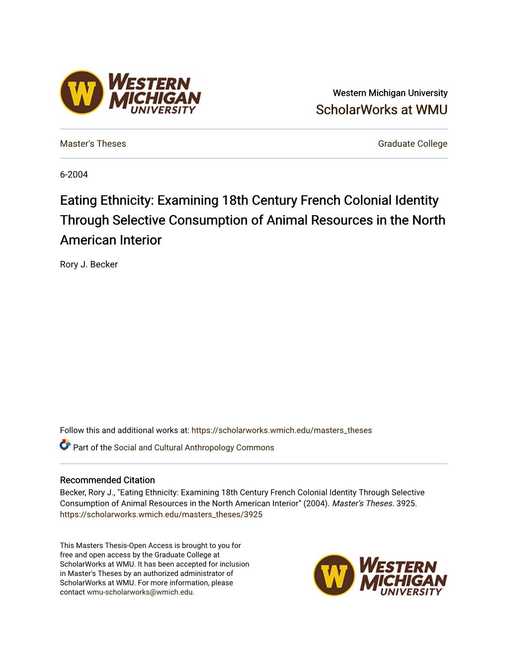 Examining 18Th Century French Colonial Identity Through Selective Consumption of Animal Resources in the North American Interior