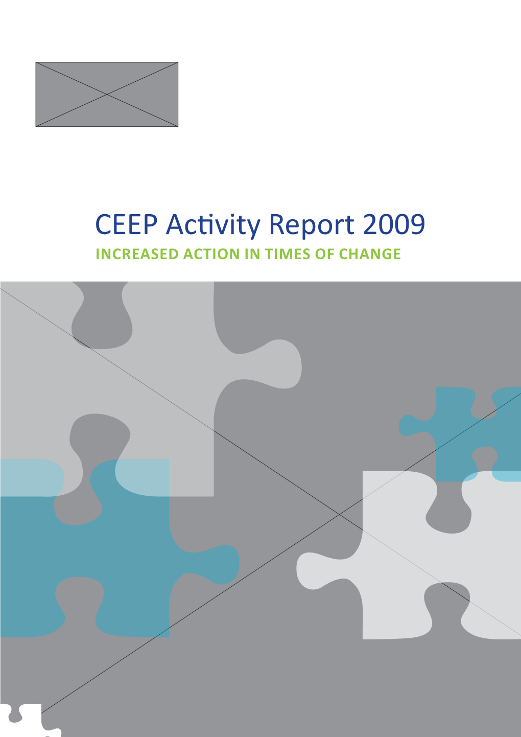 CEEP Activity Report 2009 Increased Action in Times of Change