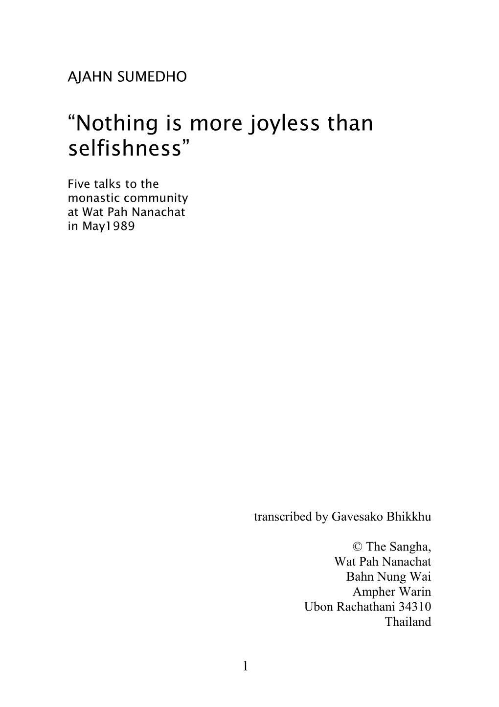 Aj Sumedho Nothing Is More Joyless