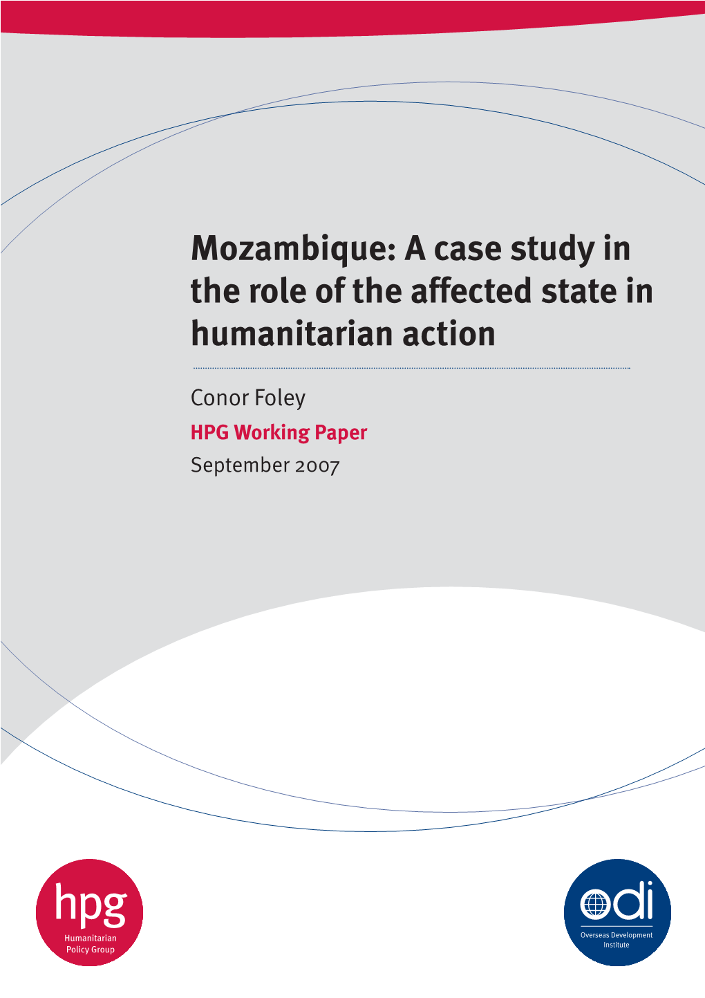 Mozambique: a Case Study in the Role of the Affected State in Humanitarian Action