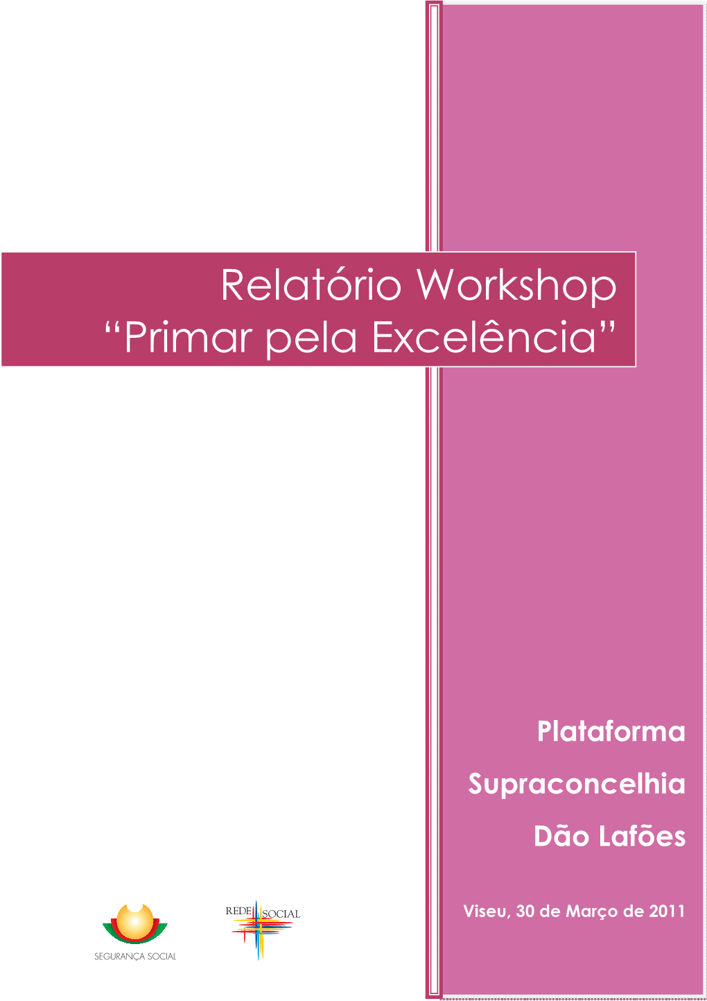 Relatório Workshop Da Plataforma Supraconcelhia Dão Lafões