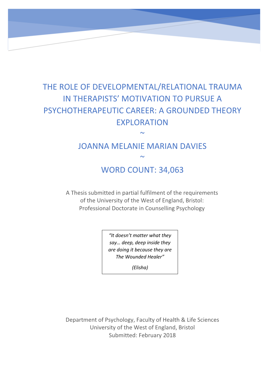 The Role of Developmental/Relational Trauma in Therapists' Motivation To