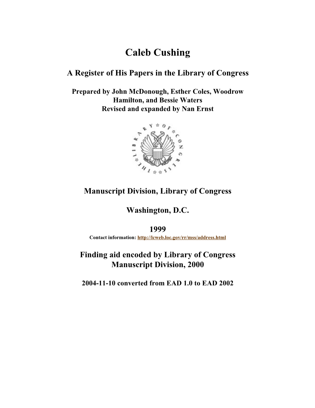 Papers of Caleb Cushing Span Dates: Ca