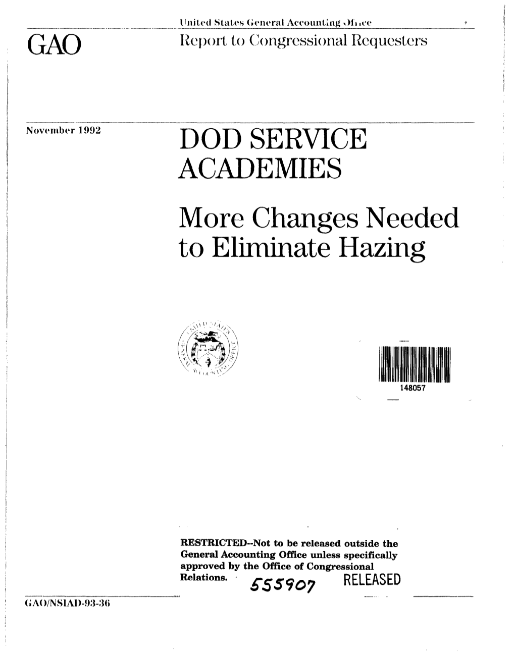 NSIAD-93-36 DOD Service Academies: More Changes Needed