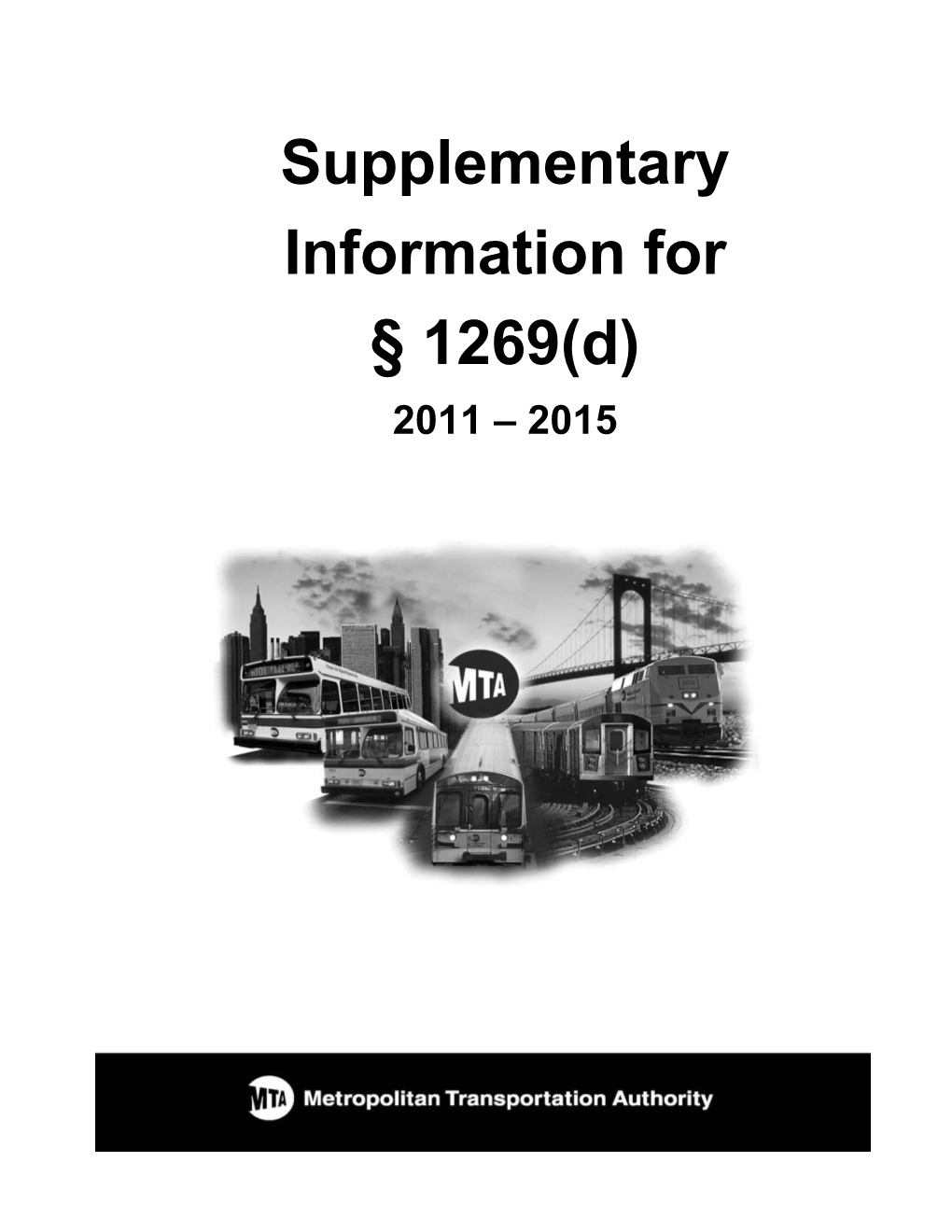 Supplementary Information for § 1269(D) 2011 – 2015
