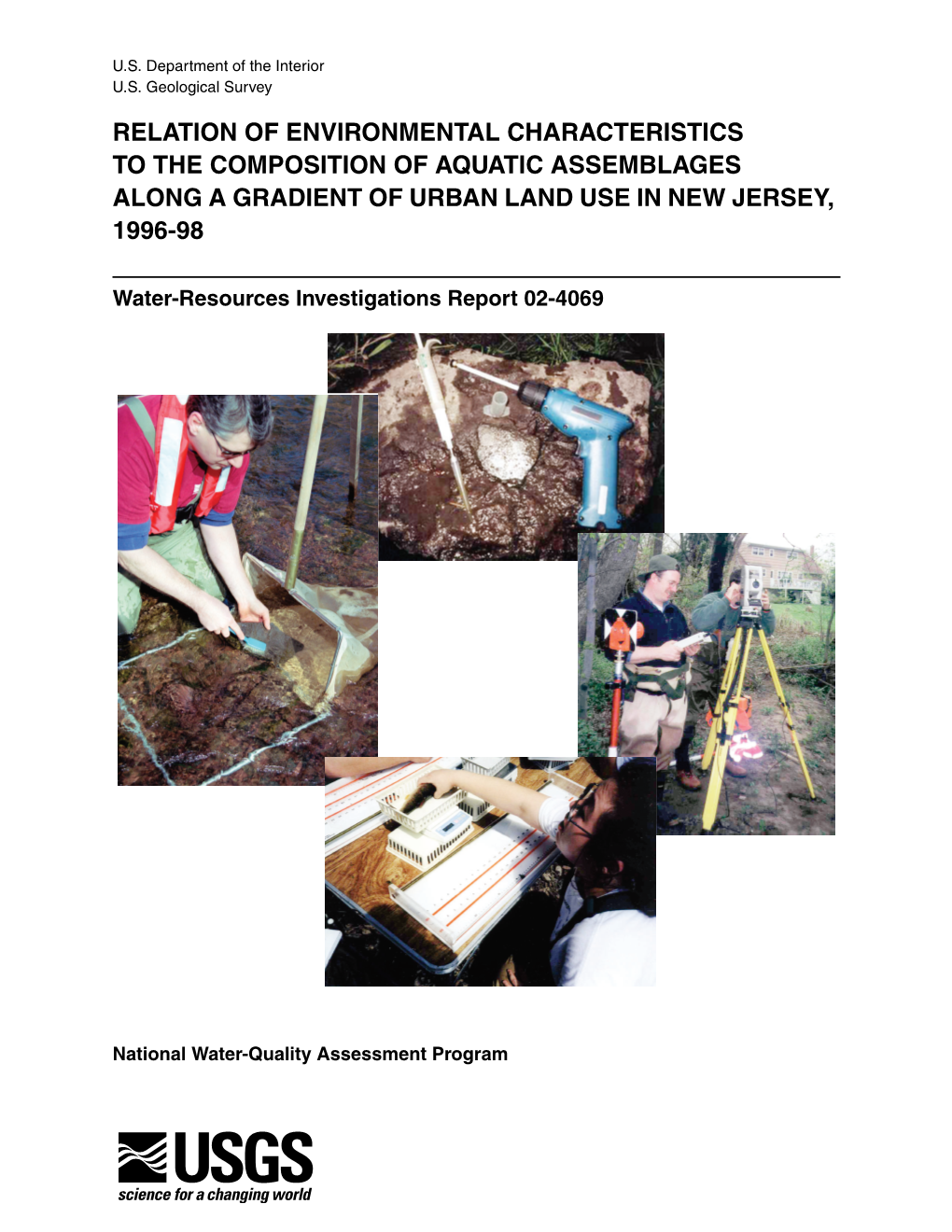 Relation of Environmental Characteristics to the Composition of Aquatic Assemblages Along a Gradient of Urban Land Use in New Jersey, 1996-98