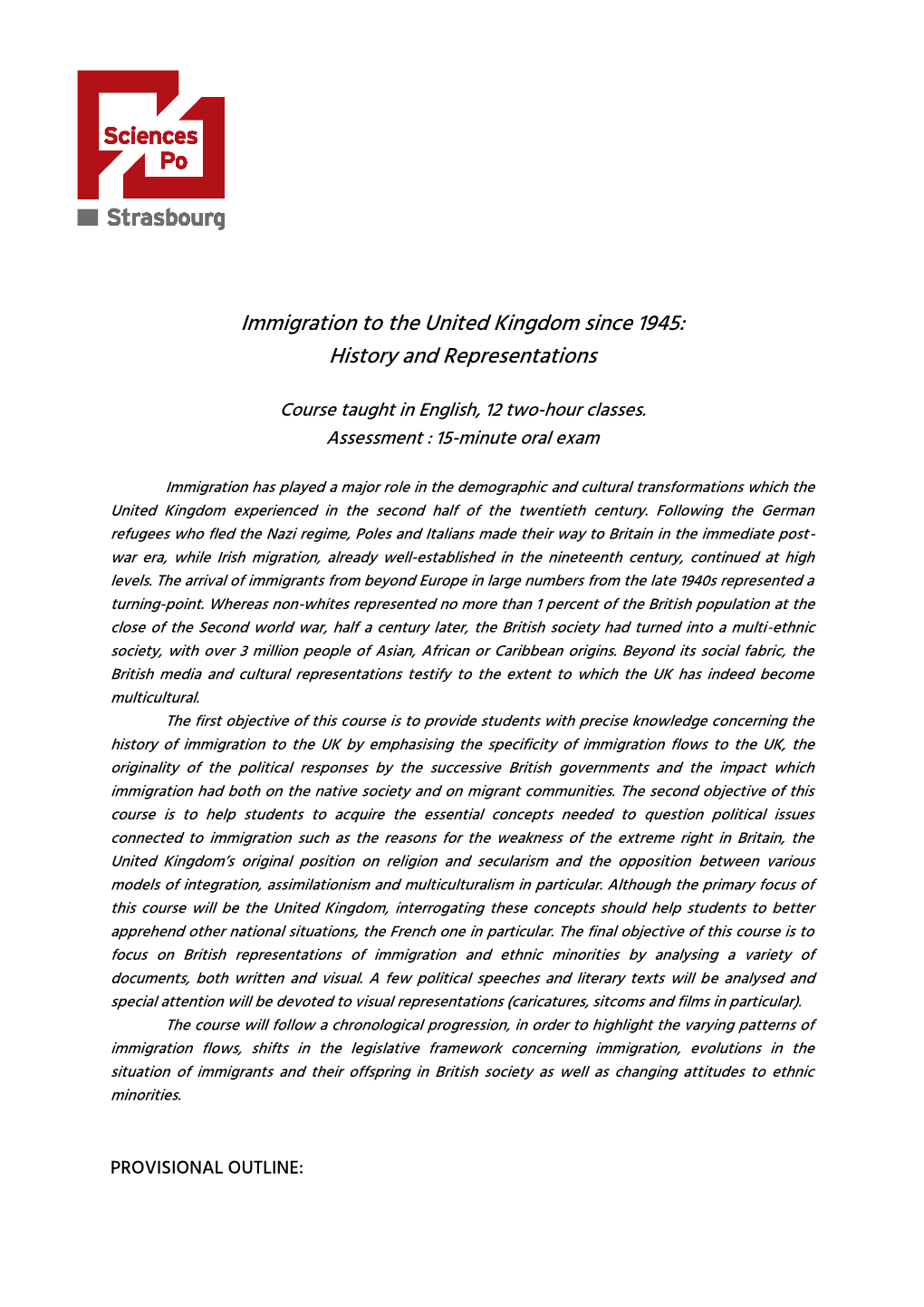 Immigration to the United Kingdom Since 1945: History and Representations