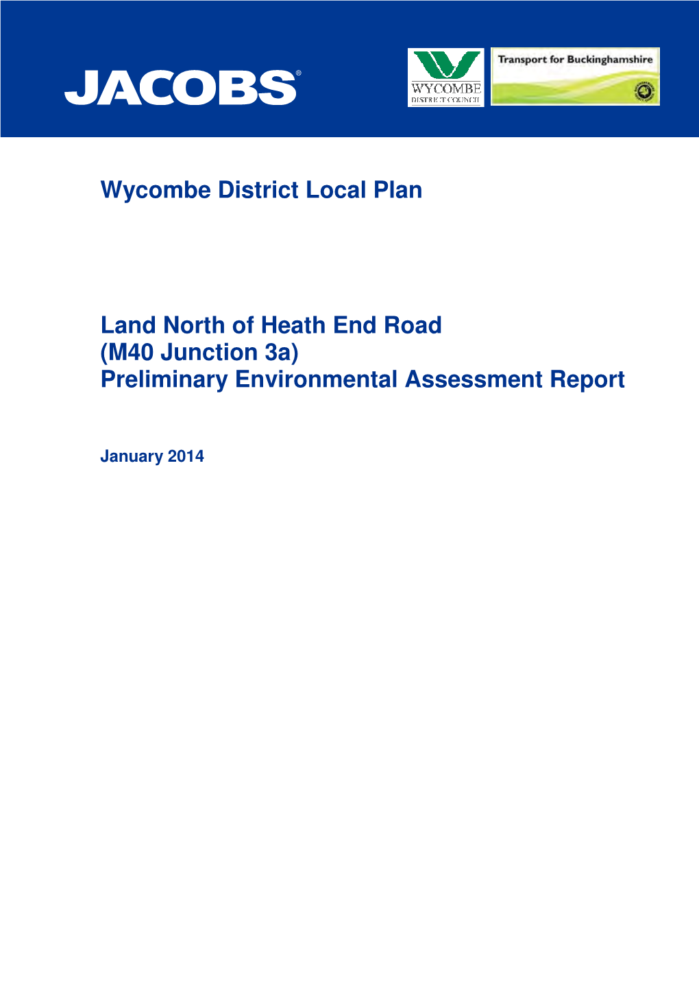 Land North of Heath End Road (M40 Junction 3A) Preliminary Environmental Assessment Report