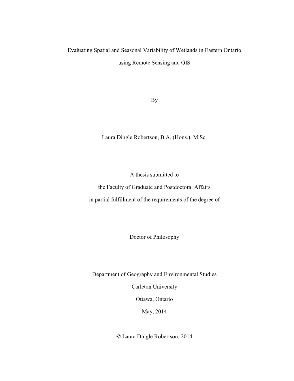 Evaluating Spatial and Seasonal Variability of Wetlands in Eastern Ontario