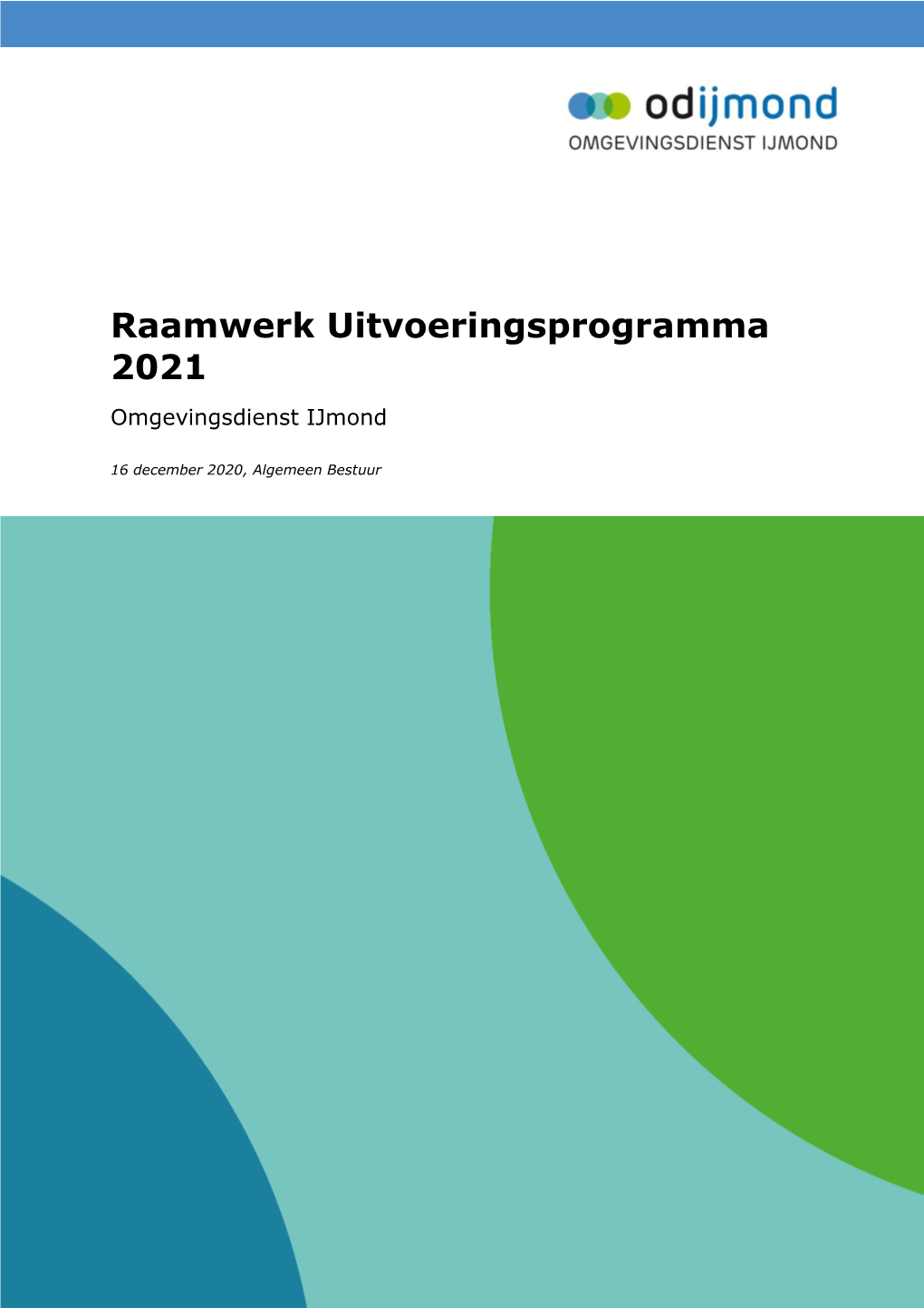 Raamwerk Uitvoeringsprogramma 2021