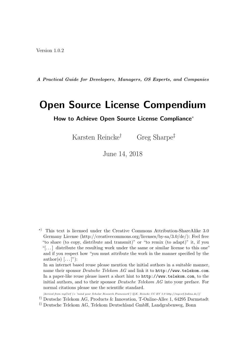 Open Source License Compendium How to Achieve Open Source License Compliance∗