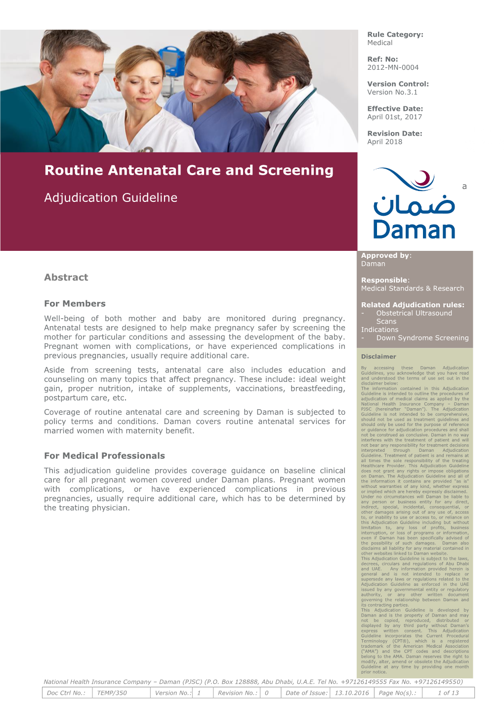 Routine Antenatal Care and Screening a Adjudication Guideline