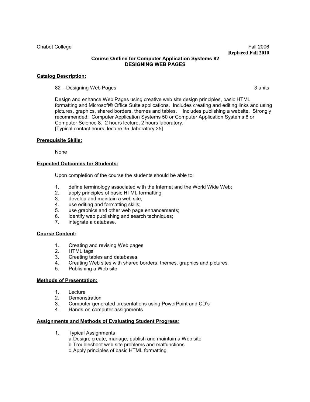 Course Outline for Computer Application Systems 82