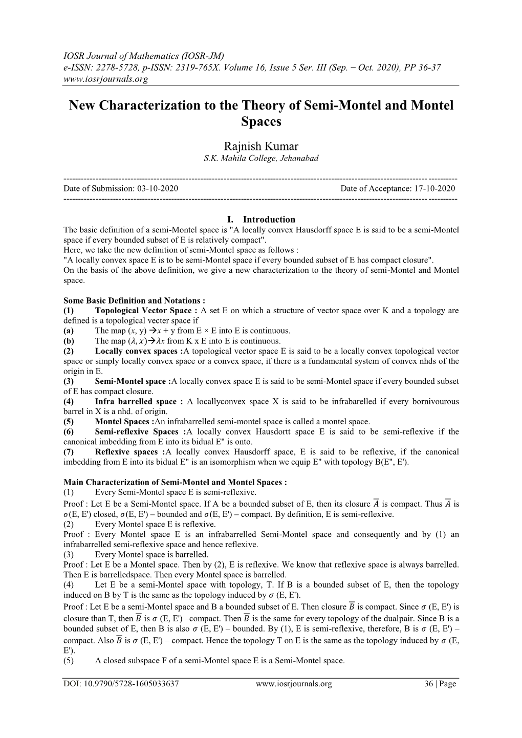 New Characterization to the Theory of Semi-Montel and Montel Spaces