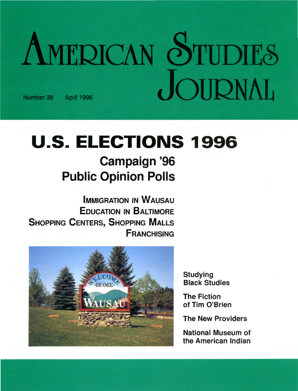 U.S. ELECTIONS 1996 Campaign '96 Public Opinion Polls