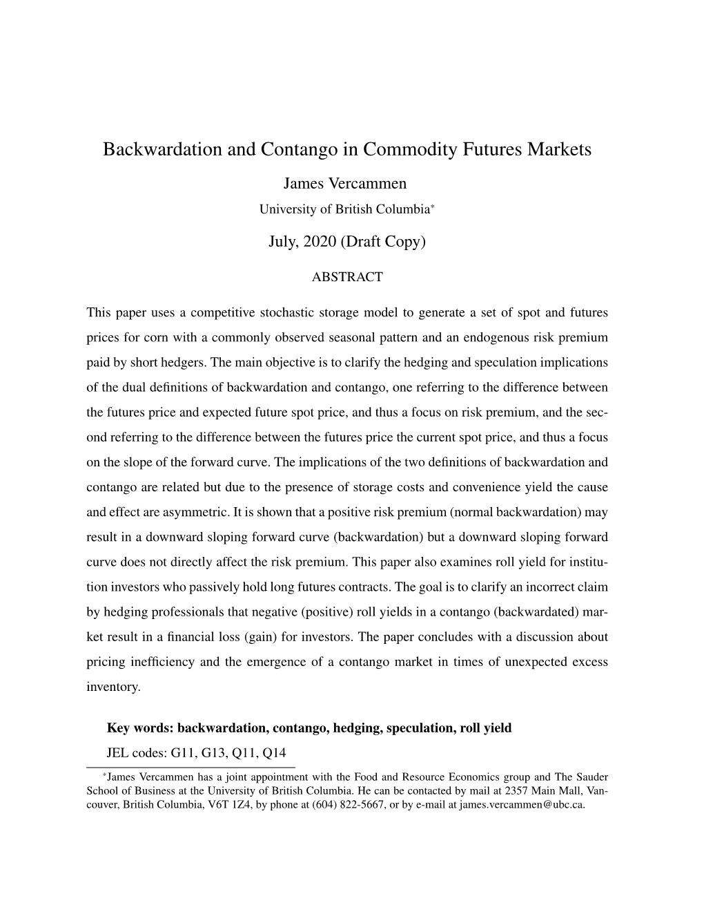 Backwardation and Contango in Commodity Futures Markets James Vercammen University of British Columbia*