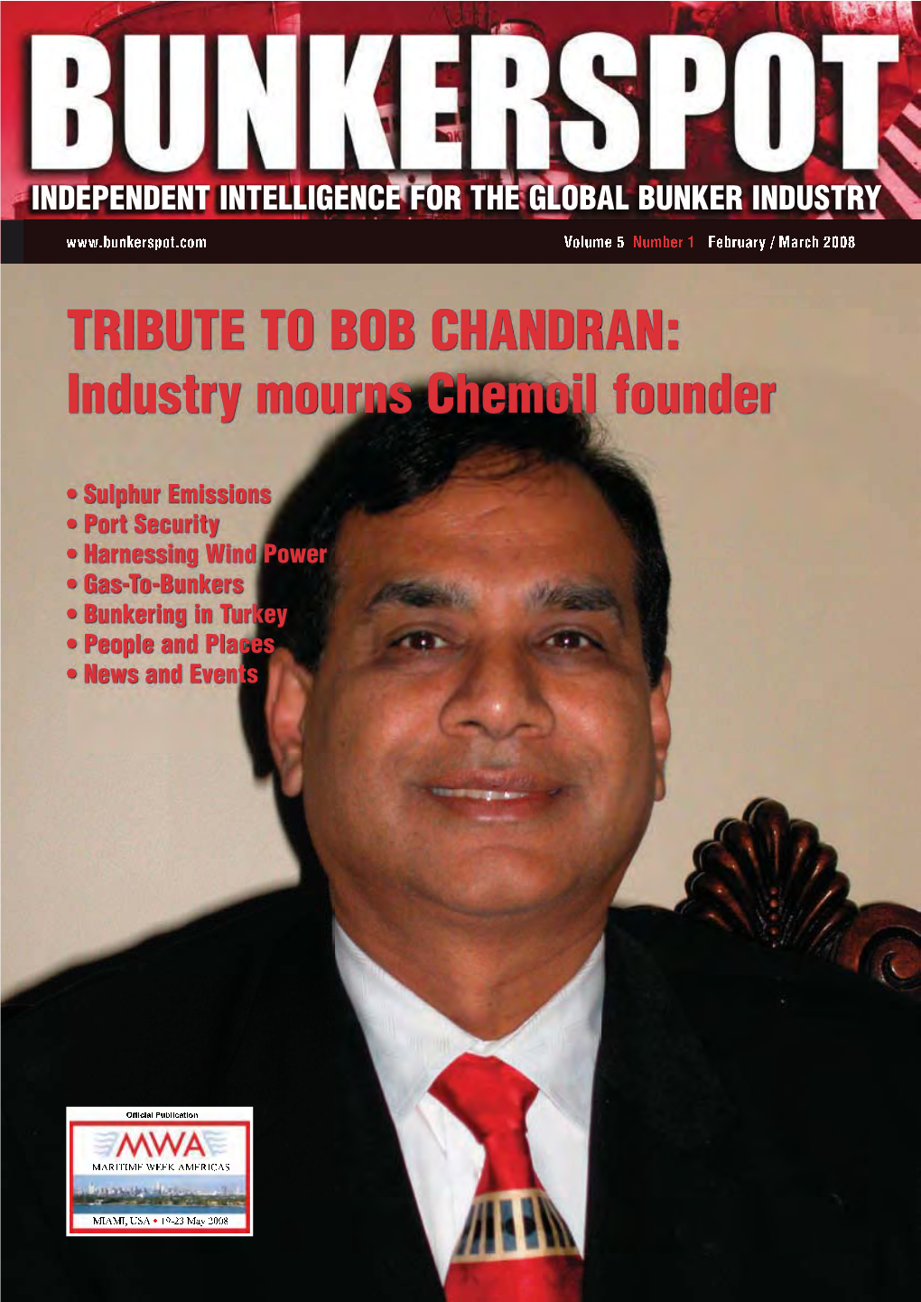 TRIBUTE to BOB CHANDRAN: Industry Mourns Chemoil Founder