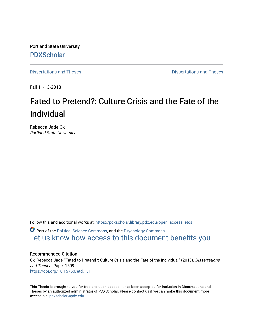 Fated to Pretend?: Culture Crisis and the Fate of the Individual
