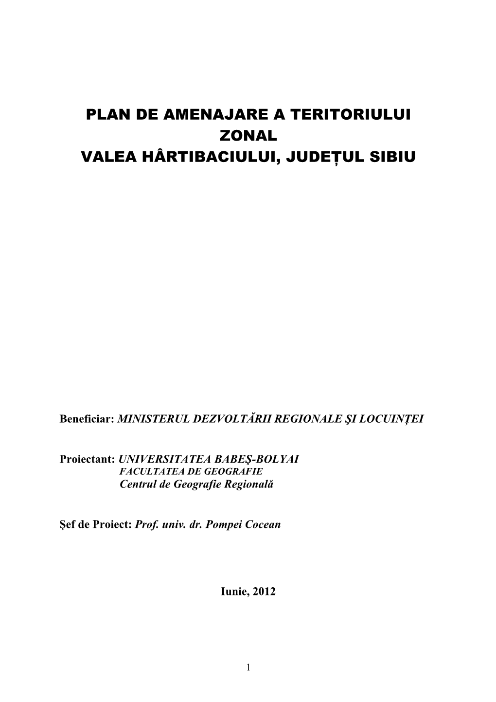 Plan De Amenajare a Teritoriului Zonal Valea Hârtibaciului, Judeţul Sibiu