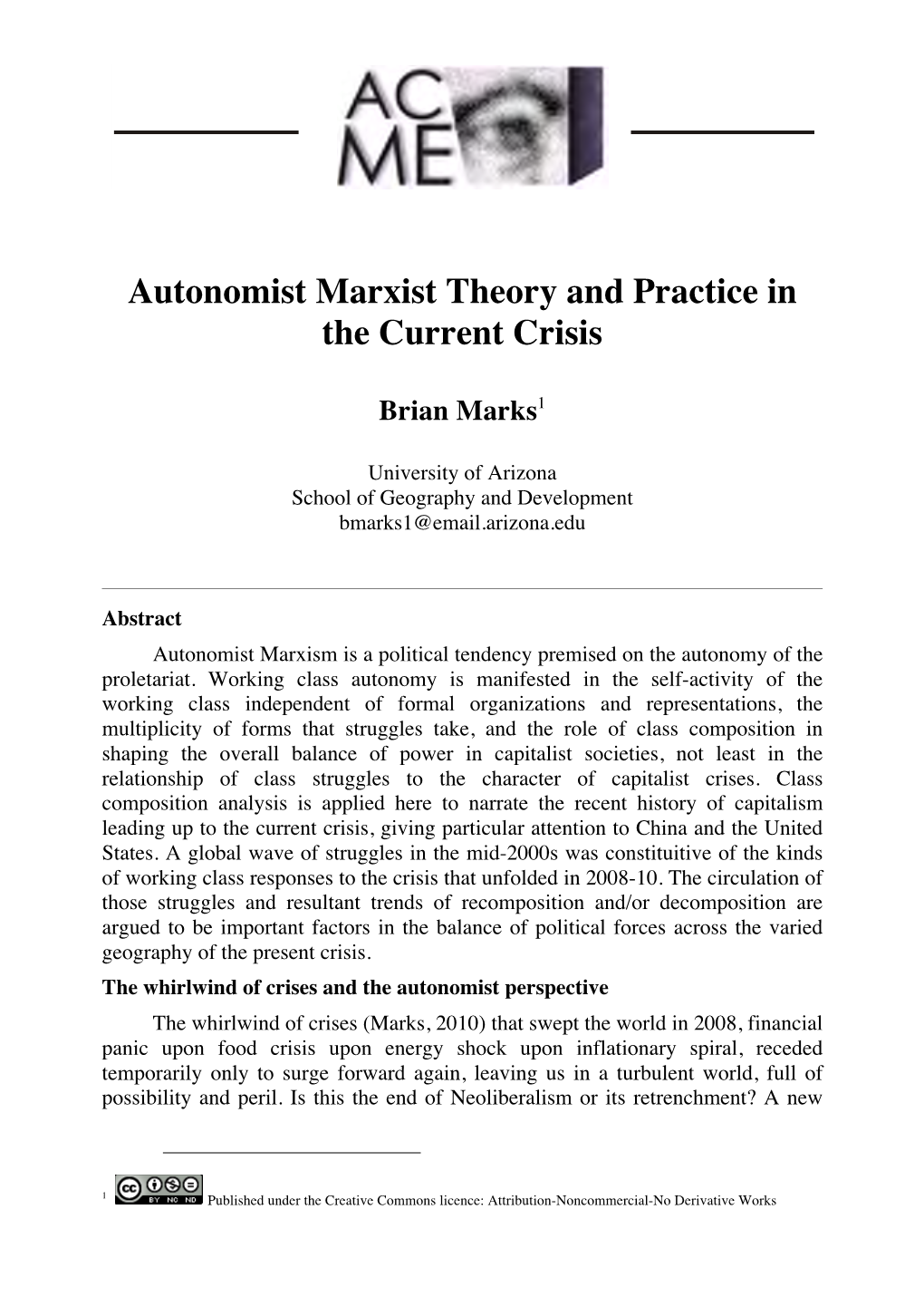 Autonomist Marxist Theory and Practice in the Current Crisis