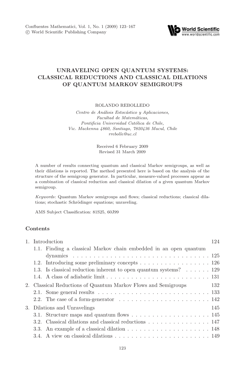 Unraveling Open Quantum Systems: Classical Reductions and Classical Dilations of Quantum Markov Semigroups