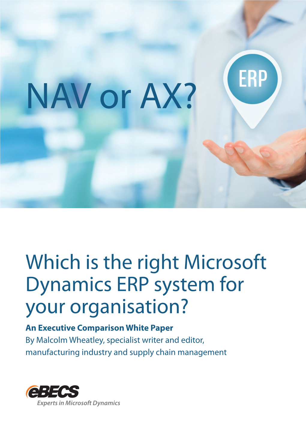Which Is the Right Microsoft Dynamics ERP System for Your Organisation?