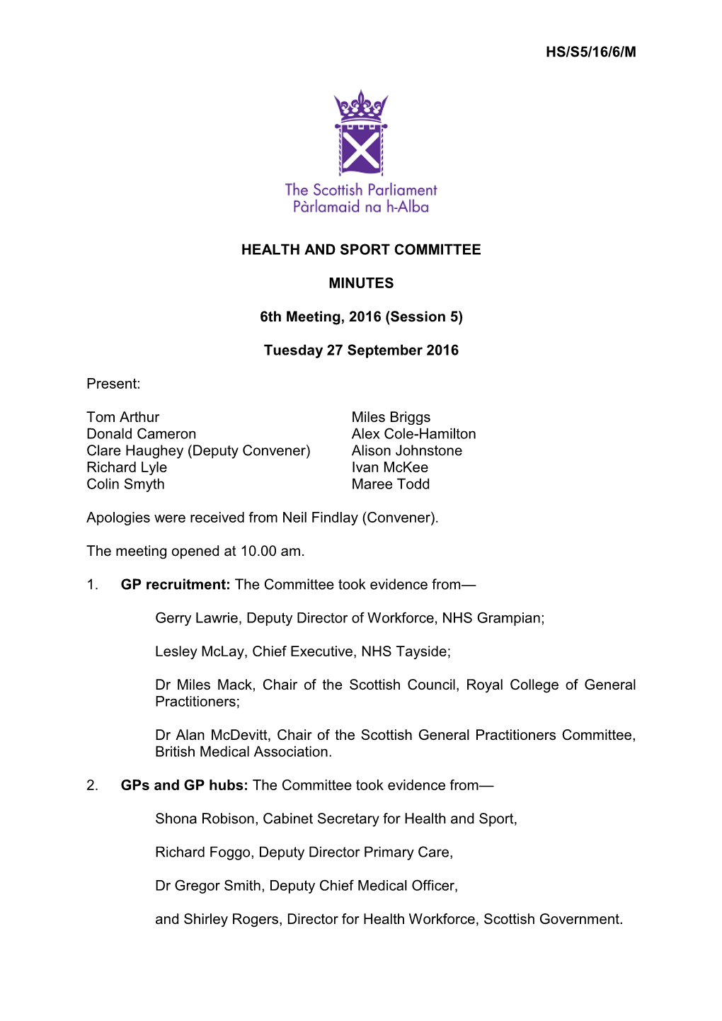 HS/S5/16/6/M HEALTH and SPORT COMMITTEE MINUTES 6Th Meeting