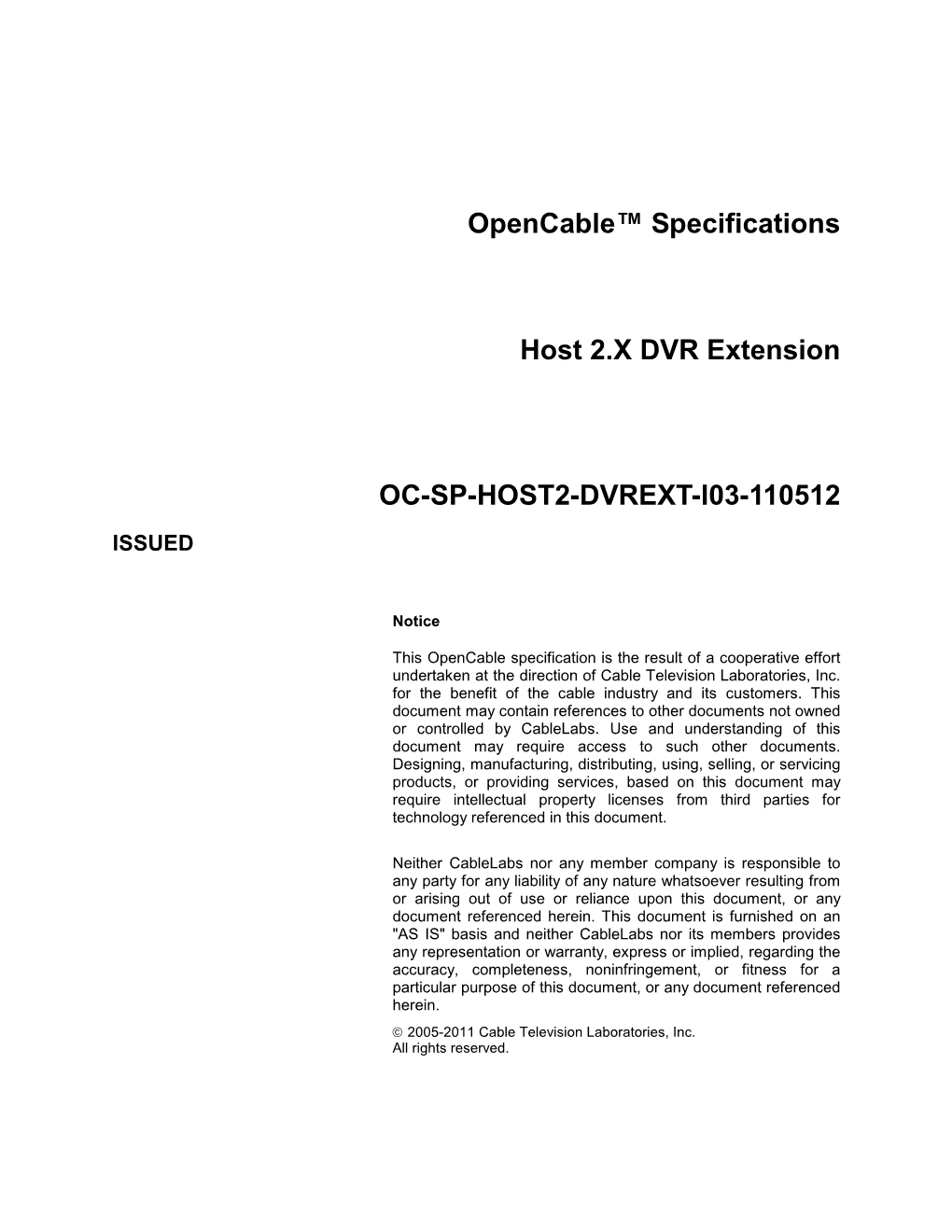 Opencable™ Specifications Host 2.X DVR Extension (OC-SP-HOST2-DVREXT-I03-110512)