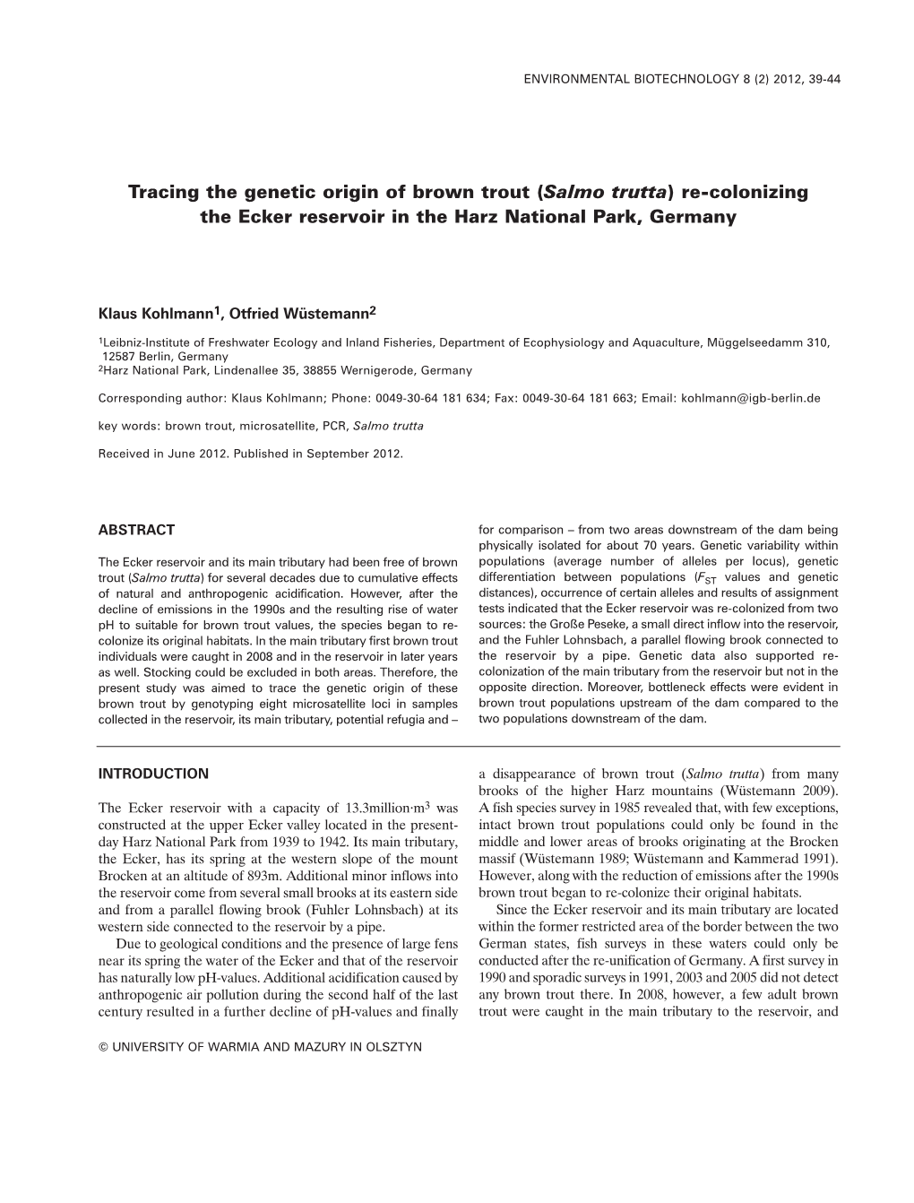 Tracing the Genetic Origin of Brown Trout (Salmo Trutta) Re-Colonizing The