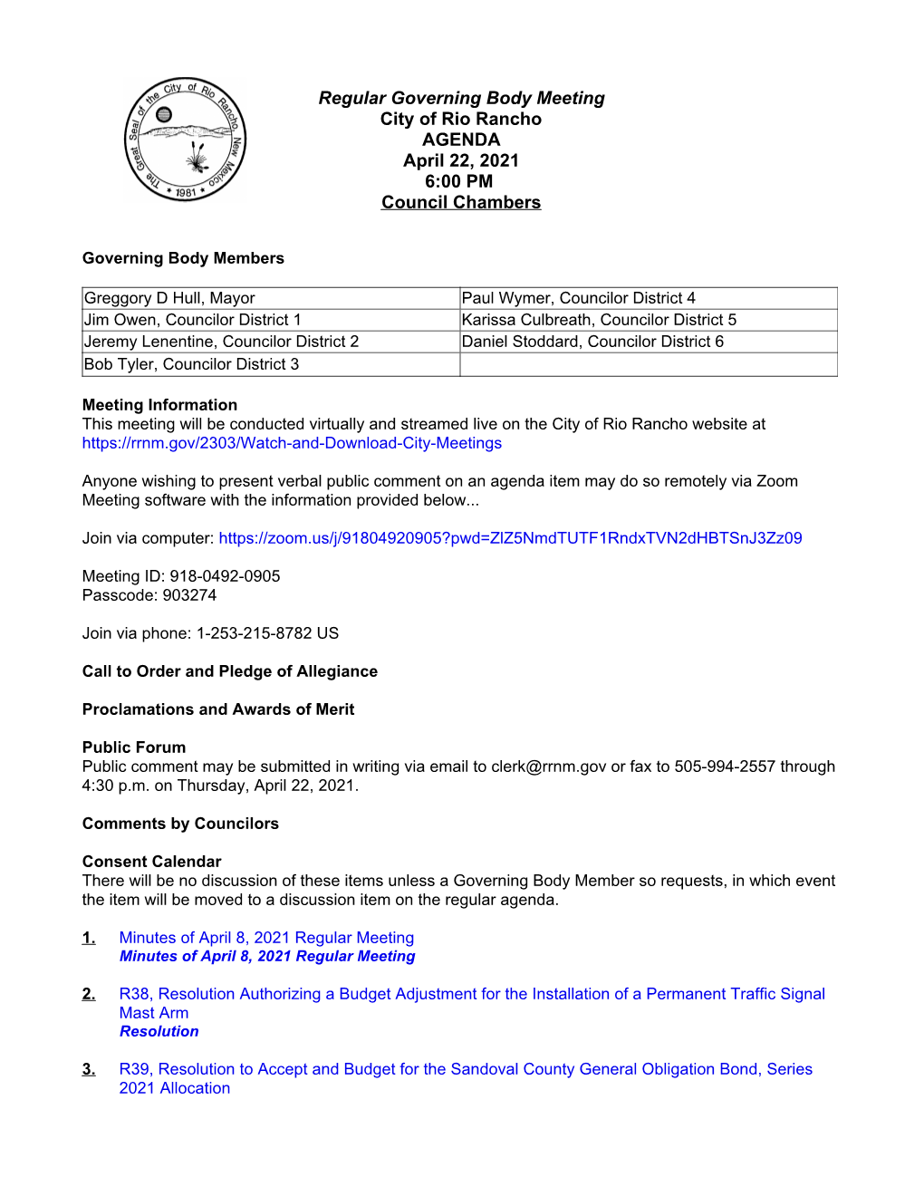 Regular Governing Body Meeting City of Rio Rancho AGENDA April 22, 2021 6:00 PM Council Chambers