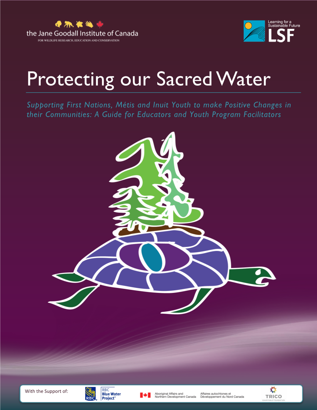 Protecting Our Sacred Water