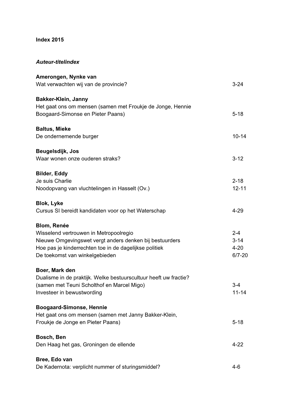 Index 2015 Auteurtitelindex Amerongen, Nynke Van Wat