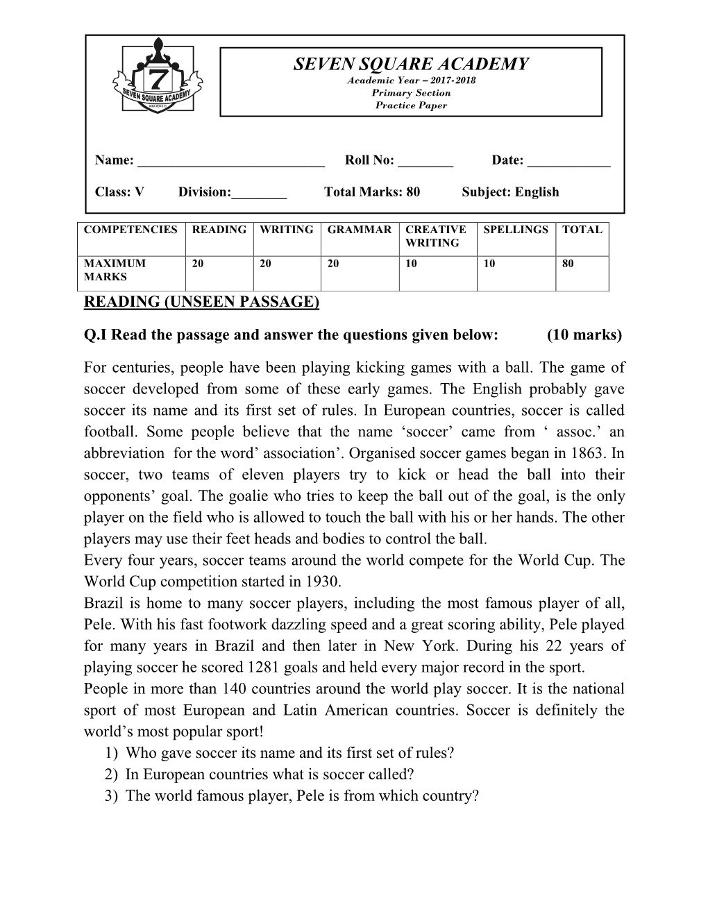 SEVEN SQUARE ACADEMY Academic Year – 2017-2018 Primary Section Practice Paper