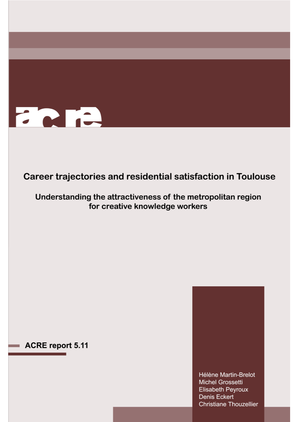 Career Trajectories and Residential Satisfaction in Toulouse