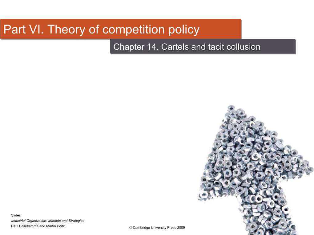 Part VI. Theory of Competition Policy Chapter 14