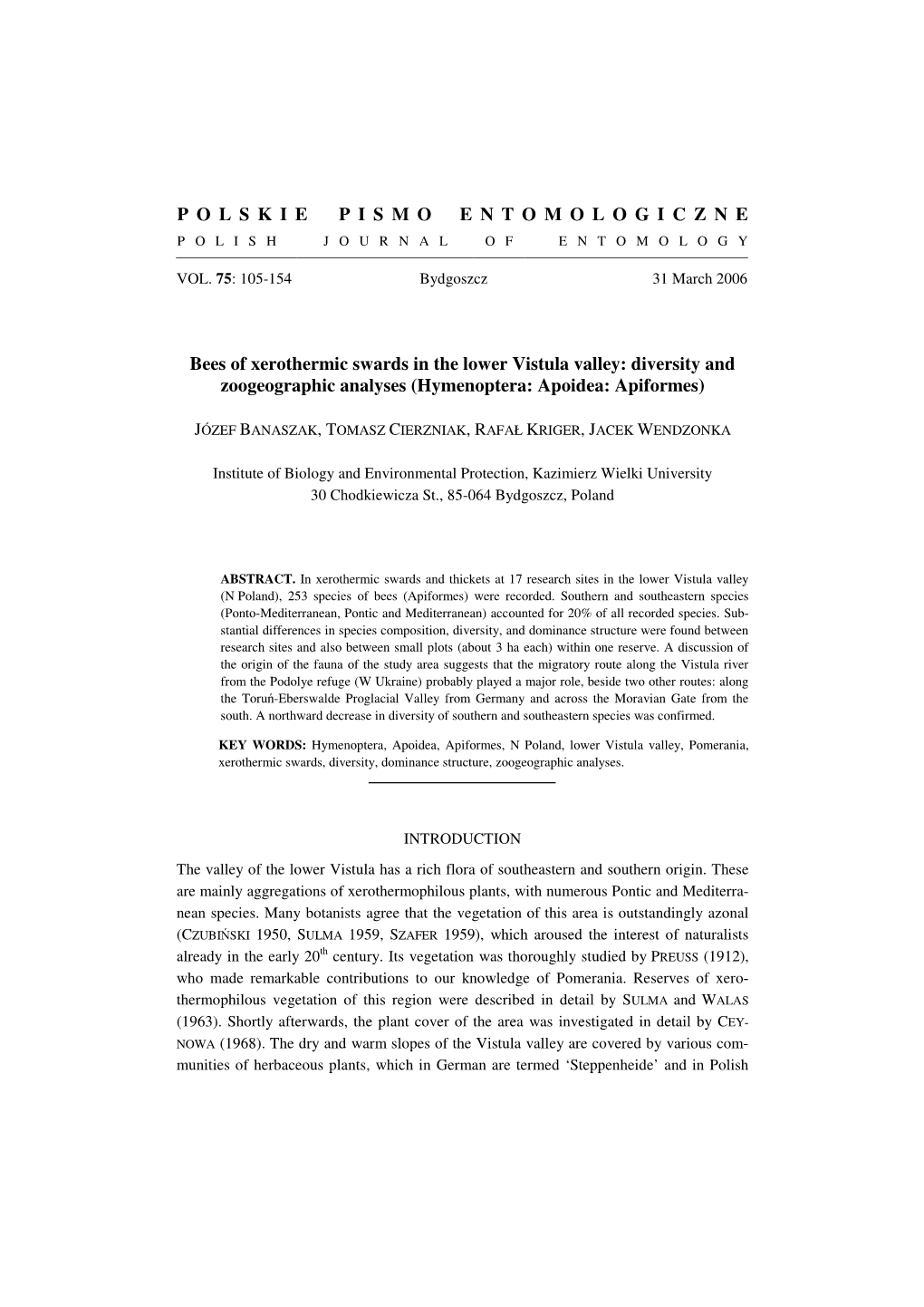 POLSKIEPISMOENTOMOLOG ICZNE Bees of Xerothermic Swards in The