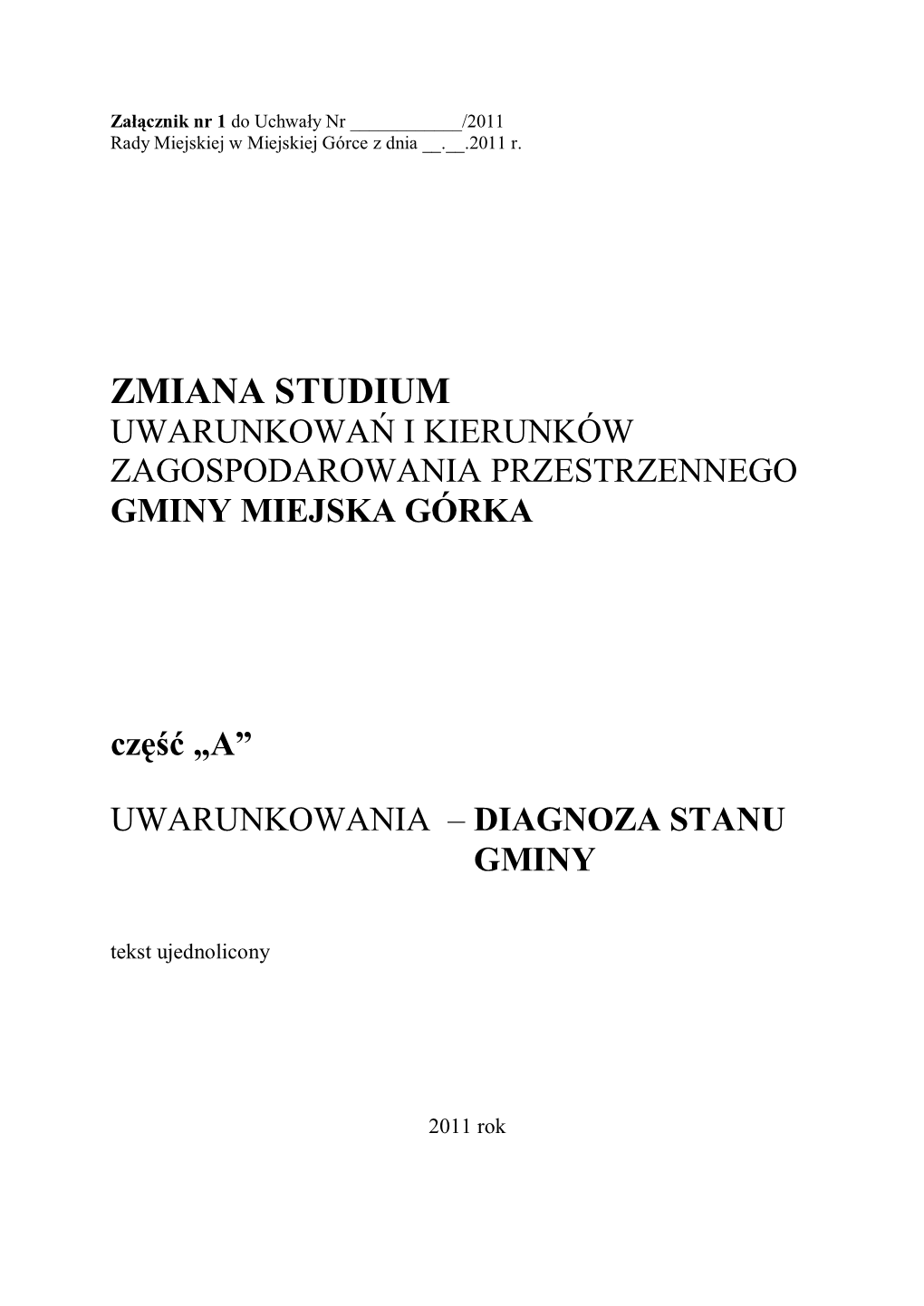 Zmiana Studium Uwarunkowaē I Kierunków Zagospodarowania Przestrzennego Gminy Miejska Górka