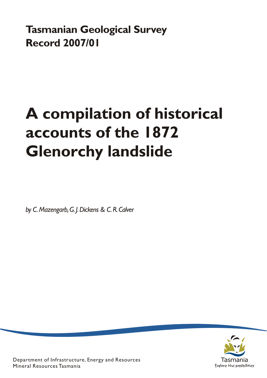 A Compilation of Historical Accounts of the 1872 Glenorchy Landslide