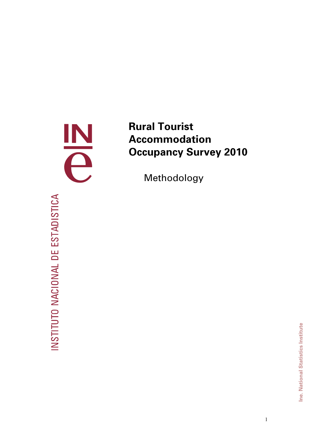 Rural Tourist Accommodation Occupancy Survey 2010