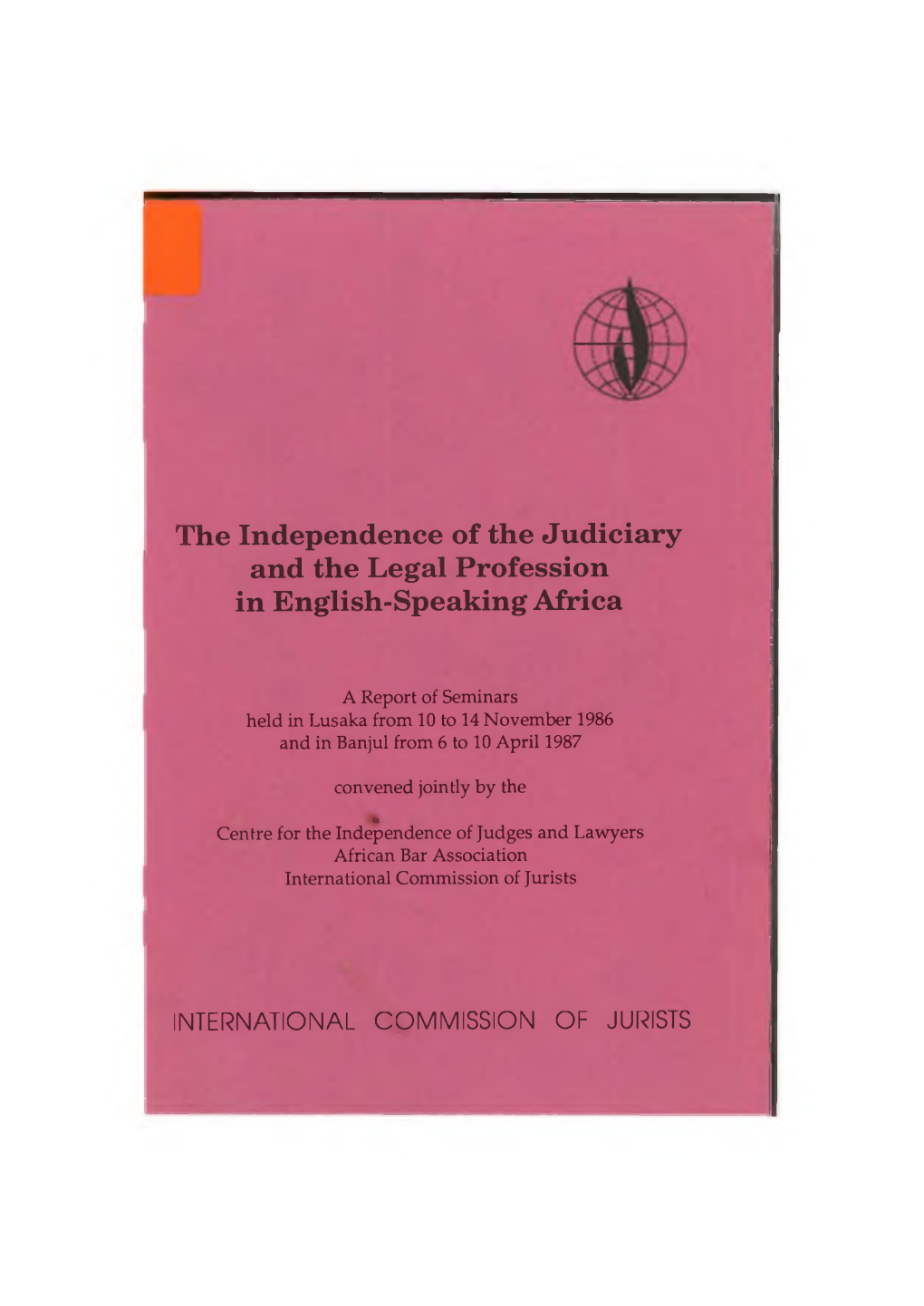 The Independence of the Judiciary and the Legal Profession in English-Speaking Africa