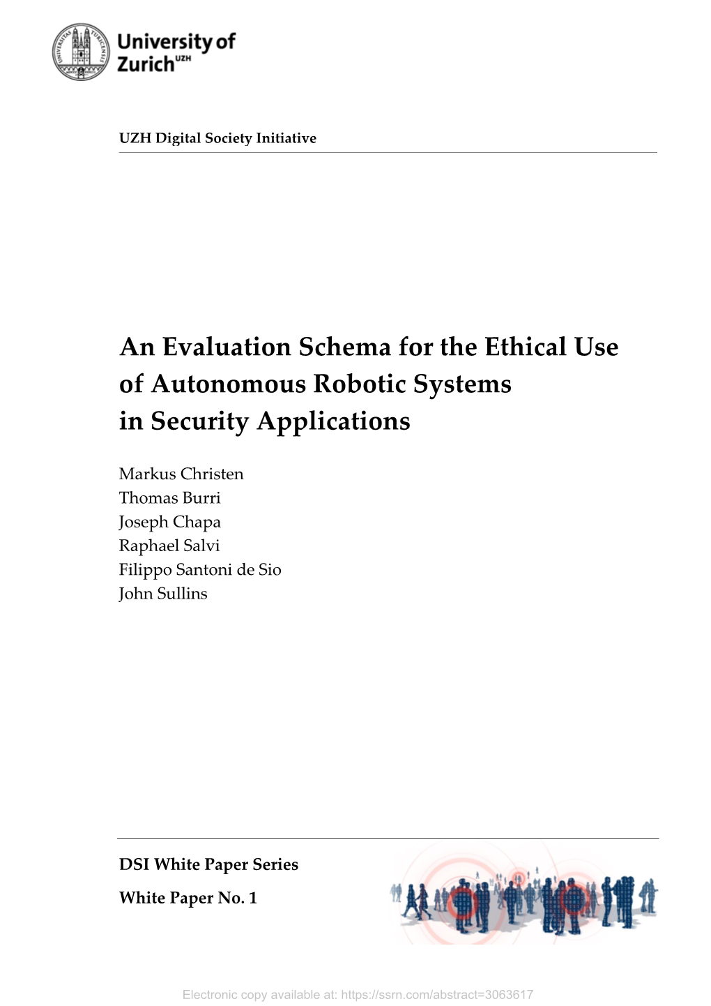 An Evaluation Schema for the Ethical Use of Autonomous Robotic Systems in Security Applications