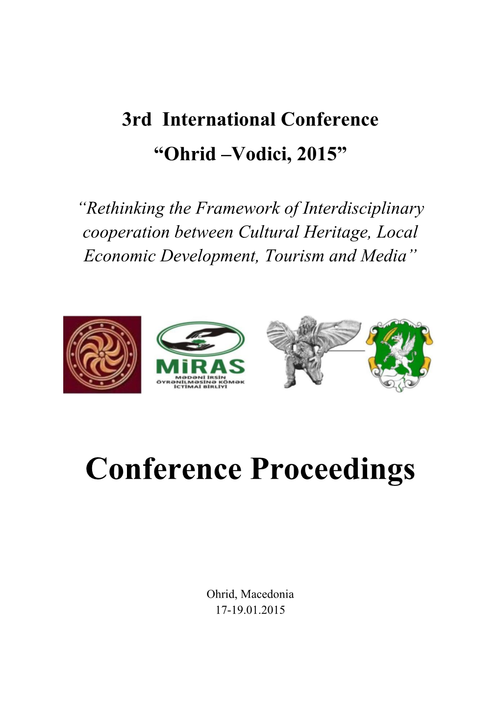 3Rd International Conference “Ohrid – Vodici, 2015”, Ohrid, Macedonia