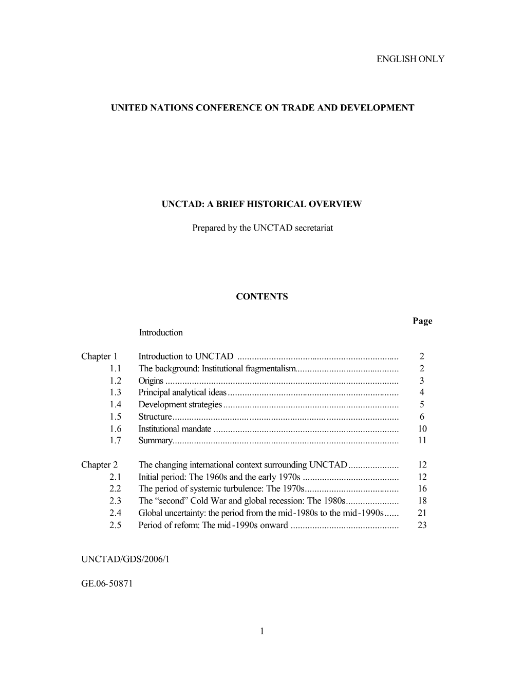 A BRIEF HISTORICAL OVERVIEW Prepared by the UNCTAD